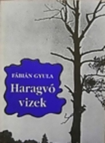 Fbin Gyula - Haragv vizek