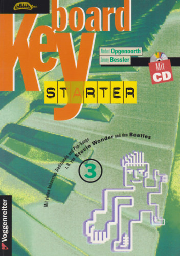 Jeromy Bessler Norbert Opgenoorth - Keyboard-Starter III. Mit CD