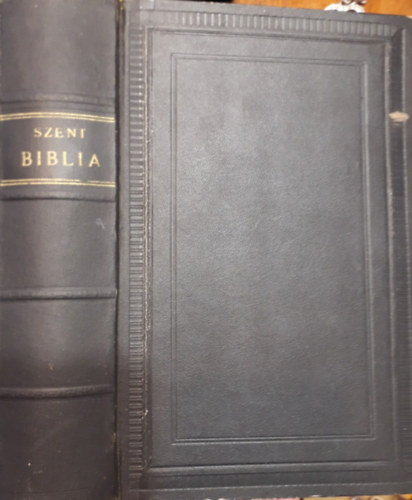 K�roli G�sp�r  (ford.) - Szent Biblia azaz: Istennek � �s �j testamentom�ban foglaltatott eg�sz Szent �r�s