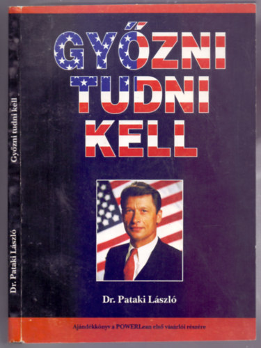 Dr. Pataki Lszl - Gyzni tudni kell