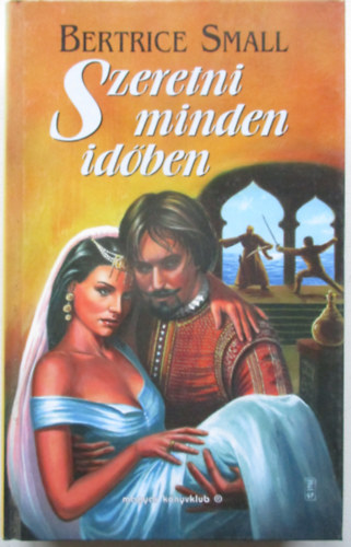 Bertrice Small - Szeretni minden id�ben