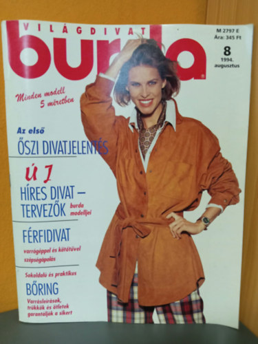 Kerstin Fahrenson - Burda Világdivat - 1994/8. Szám (Az első őszi divatjelentés; Híres divattervezők burda modelljei; férfidivat varrógéppel) Szabásminta mellékletekkel