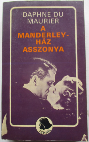 Daphne Du Maurier - A Manderley-h�z asszonya
