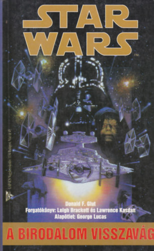 Donald F. Glut - Star Wars: A Birodalom visszav�g