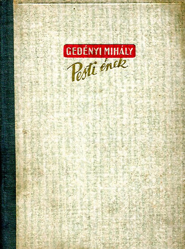 Gedényi Mihály - Pesti ének