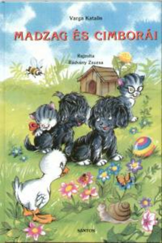 Varga Katalin - Madzag �s cimbor�i