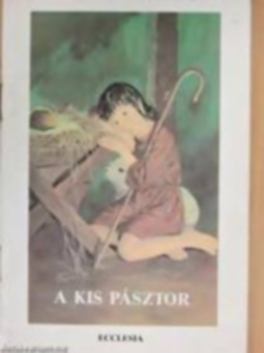 Kindelmann Gy�z� - A kis p�sztor