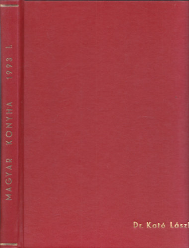F. Nagy Ágnes - Magyar Konyha 1993/1-6. (teljes évfolyam egybekötve)