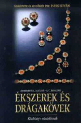 Antonio C. Bonanno Antoinette Leonard Matlins - kszerek s drgakvek