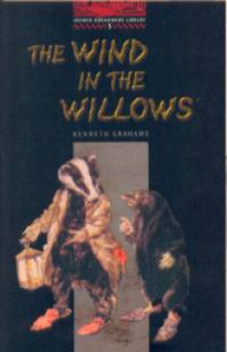Kenneth Grahame - The Wind in the Willows (OBW 3)