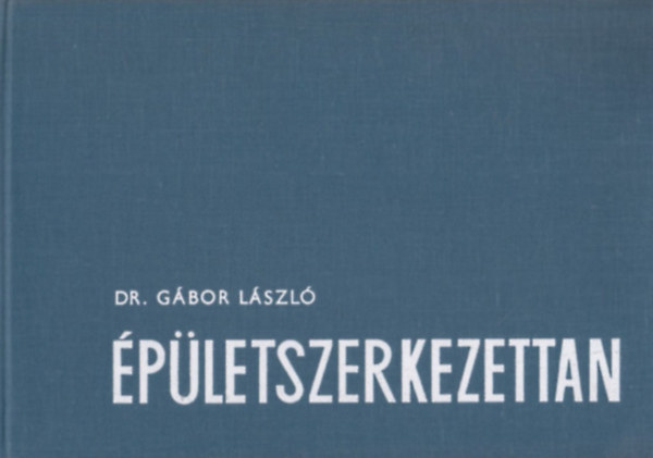 DR. Gbor Lszl - pletszerkezettan II.