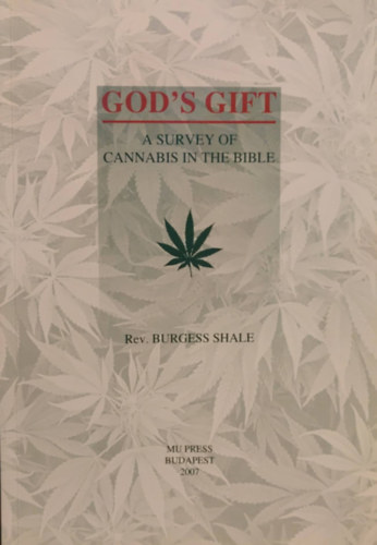 Bourgess Shale - God's Gift - A survey of cannabis in the Bible