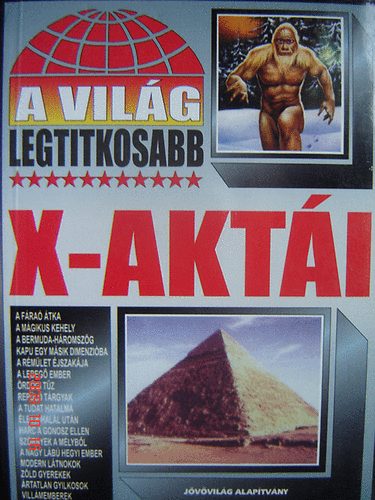 A vilg legtitkosabb x-akti