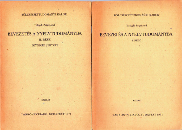 Telegdi Zsigmond - Bevezets a nyelvtudomnyba I-II.