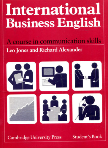 Leo Jones - Richard Alexander - International Business English - A course in communication skills (Student's Book + Workbook)