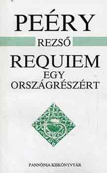 Peéry Dezső - Requiem egy országrészért