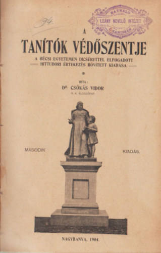 Dr. Csks Vidor - A tantk vdszentje