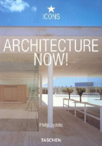 Philip Jodidio - Architecture Now