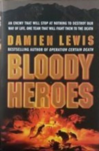 Damien Lewis - Bloody Heroes