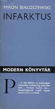 Miron Bialoszewski - Infarktus