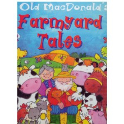 Nicola Baxter - Old MacDonalds Farmyard Tales
