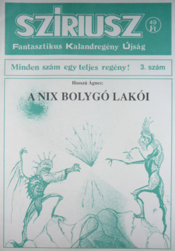 Dr. Horváth Sándor  (szerk.) - Szíriusz 3. szám