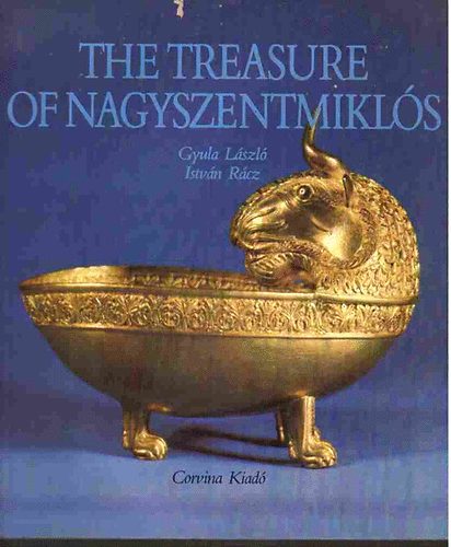 Lszl Gyula- Rcz Istvn - The treasure of Nagyszentmikls