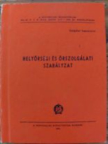 Helyrsgi s rszolglati szablyzat