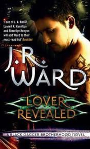 J. R. Ward - Lover Revealed