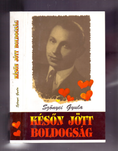 Sz�nyei Gyula - K�s�n j�tt boldogs�g