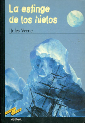 Jules Verne - La esfinge de los hielos