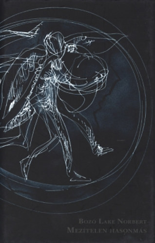 Boz� Lake Norbert - Mez�telen hasonm�s