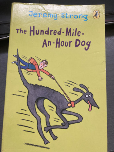 Jeremy Strong - The Hundred-Mile-An-Hour Dog