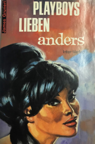 James Grunert - Playboys lieben anders