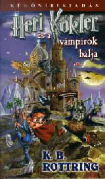 K. B. Rottring - Heri Kókler és a vámpírok bálja