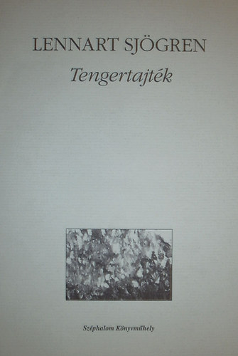 Lennart Sj�gren - Tengertajt�k