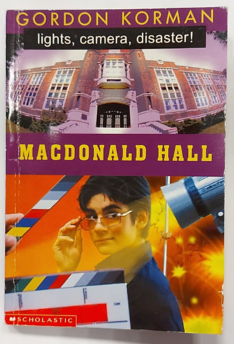 Gordon Korman - Macdonald Hall