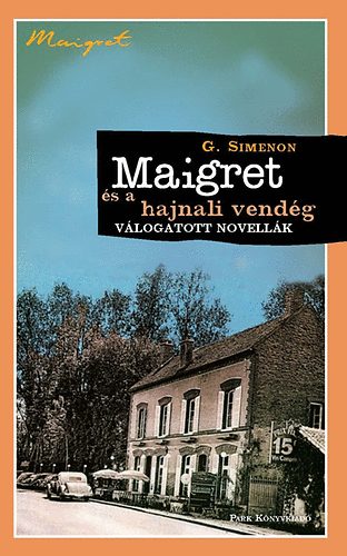 Georges Simenon - Maigret �s a hajnali vend�g