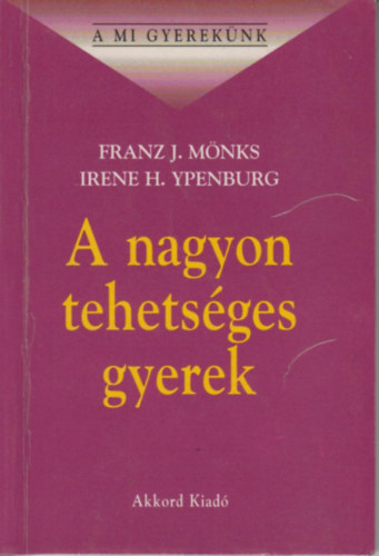Mönks-Ypenburg - A nagyon tehetséges gyerek