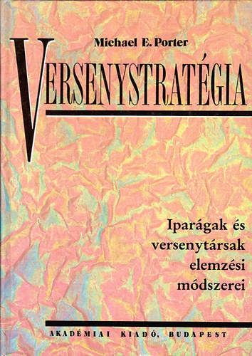 Michael E. Porter - Versenystratégia