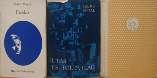 Szalay Lenke, Szab� Magda Szerb Antal - Ifj�s�gi reg�nycsomag