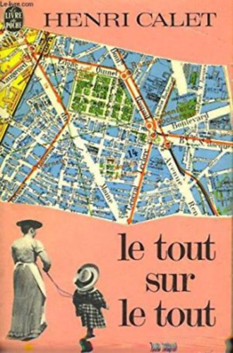 Henri Calet - Le Tout sur le Tout