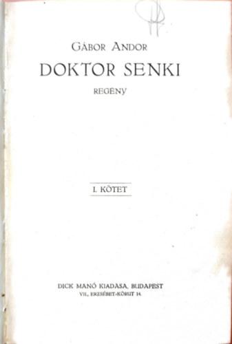 G�bor Andor - Doktor Senki I-II.