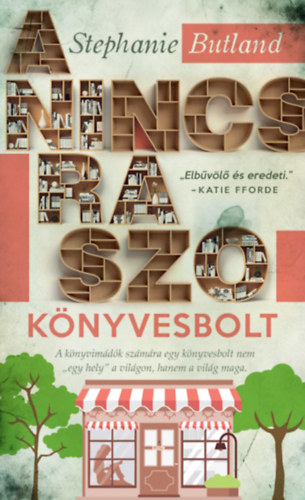 Stephanie Butland - A Nincs Rá Szó könyvesbolt