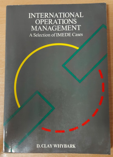 International Operations Management: A Selection of Imede Cases