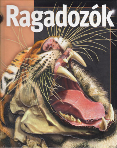 Ragadoz�k - Bennfentes