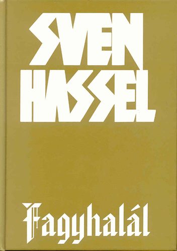 Sven Hassel - Fagyhal�l