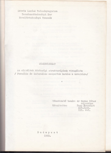 Papp Erzsébet - Az elitéltek közösségi strukturájának vizsgálata (szakdolgozat)