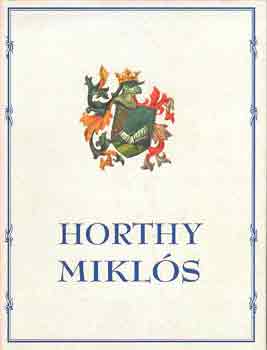 B�lint Istv�n J�nos - Horthy Mikl�s