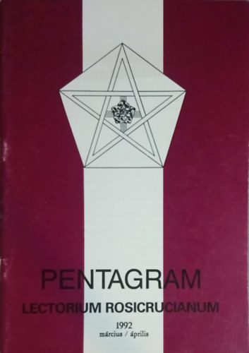 Pentagram - Lectorium Rosicrucianum 8. vfolyam, 1992. mrcius/prilis, mjus/jnius, jlius/augusztus